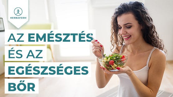Az emésztés és az egészséges bőr